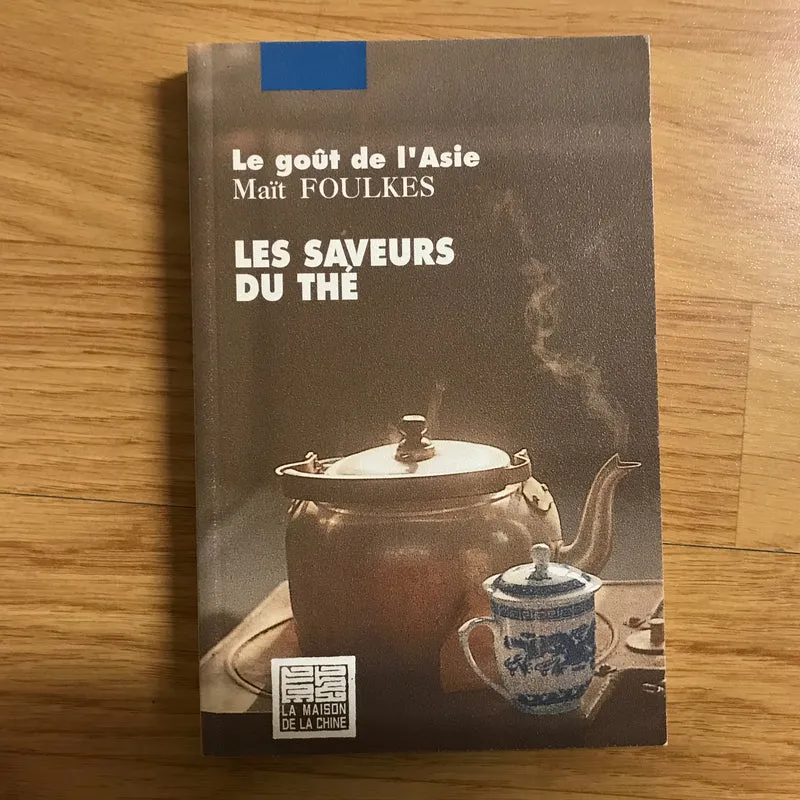 Foulkes, Maït - Les saveurs du thé