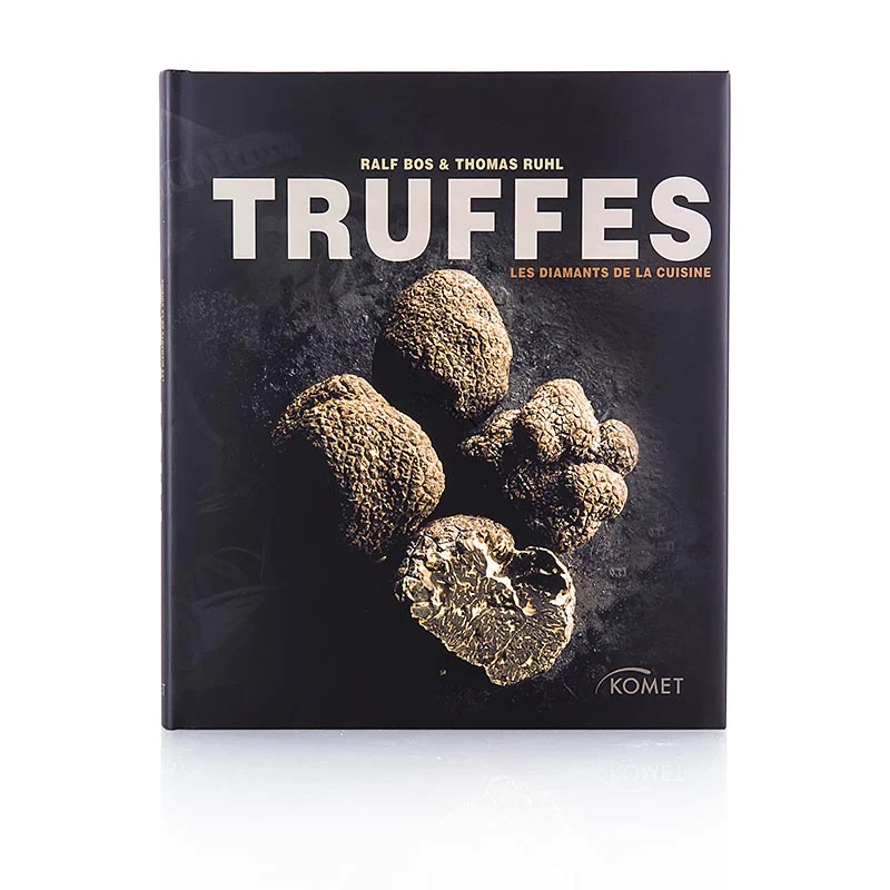 Truffes- Les Diamantes de la Cuisine, französische Ausgabe, R. Bos und T. Ruhl, 1 St